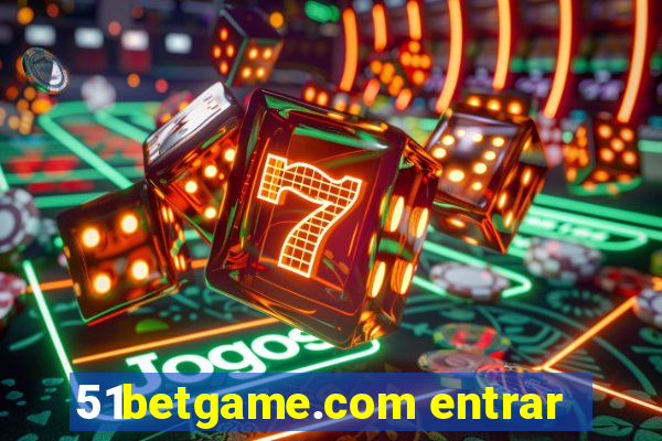 51betgame.com entrar